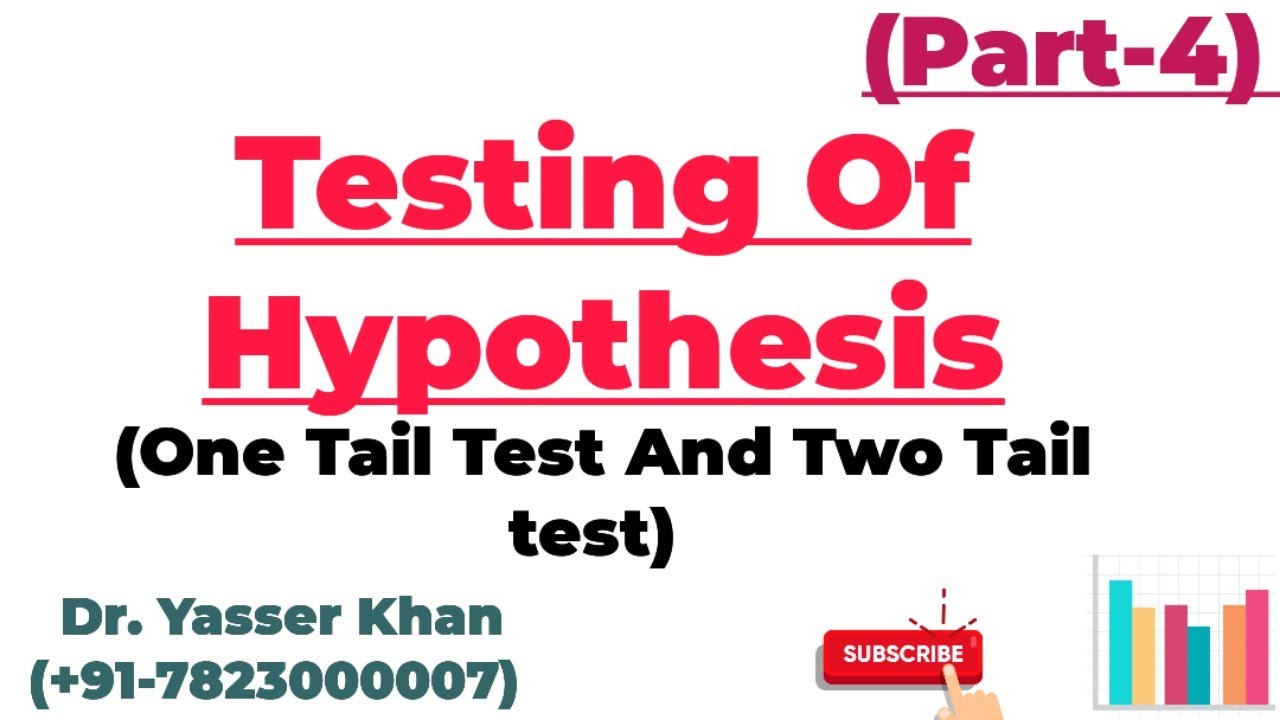 Testing Of Hypothesis - One Tail Test And Two Tail test (Part Four)