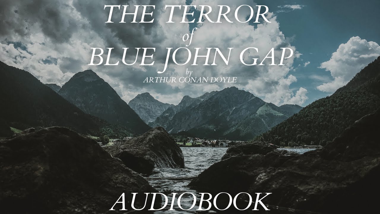 The Terror of Blue John Gap by Arthur Conan Doyle - Full Audiobook | Horror Stories