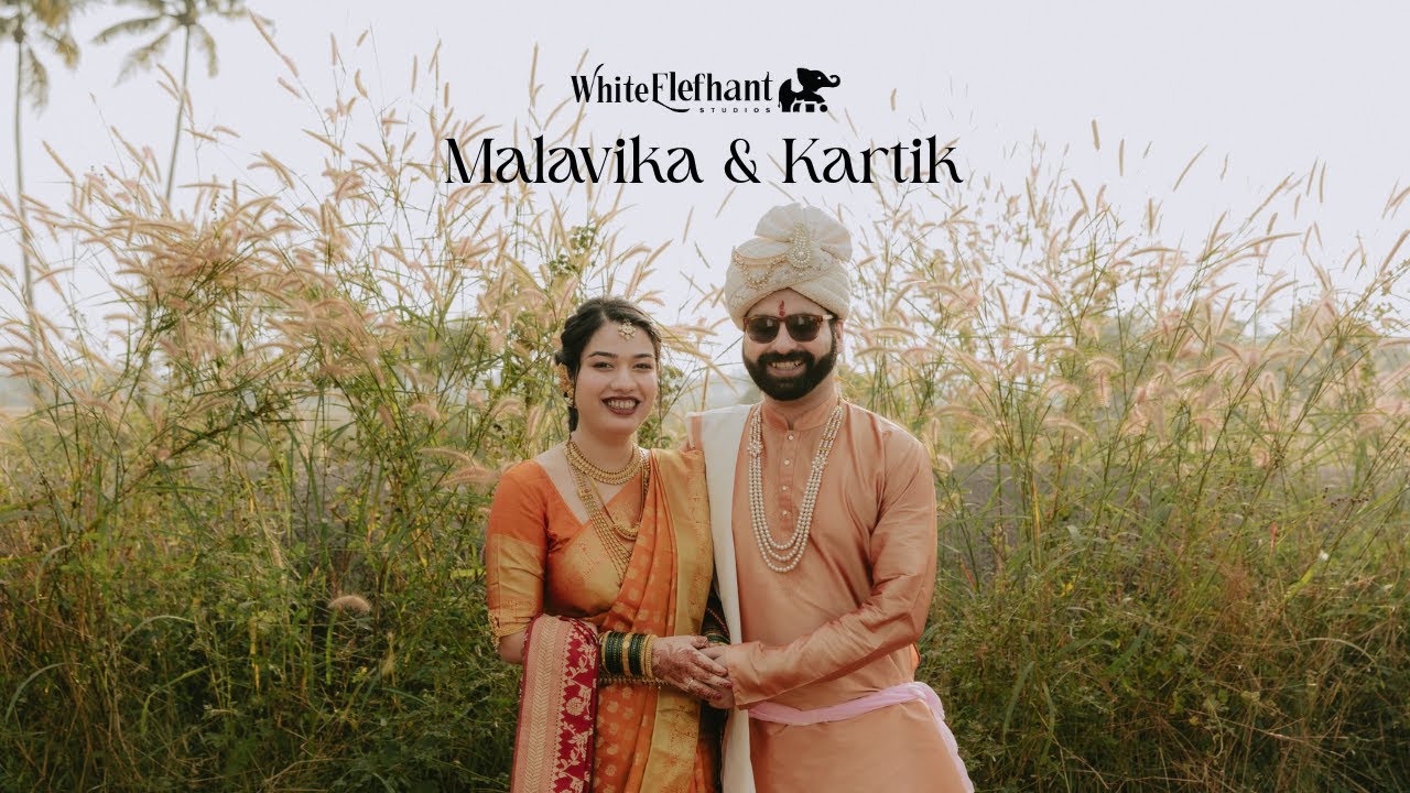 Malavika & Kartik | Wedding Film | White Elefhant Studios