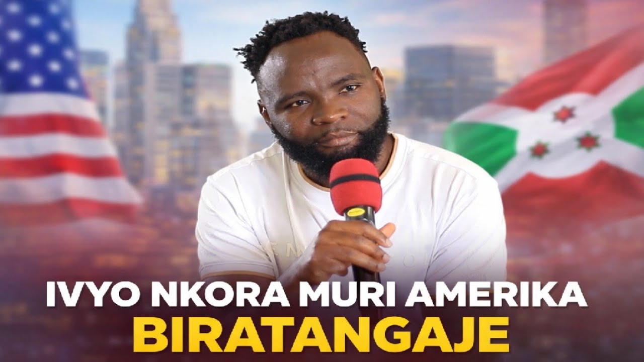 AVUYE MURI AMERIKA AJE KUBWIZA UKURI ABARUNDI KUBIJANYE N'ITERAMBERE || ISHURE RY'UBUZIMA 