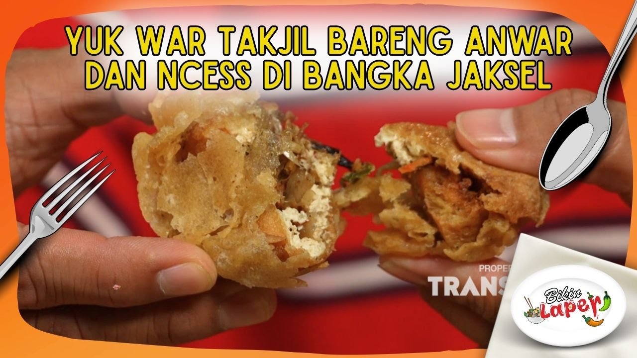 Anwar dan Ncess Ajak Bestie War Takjil di Bangka Jaksel Nih - BIKIN LAPER (11/3/26) P1