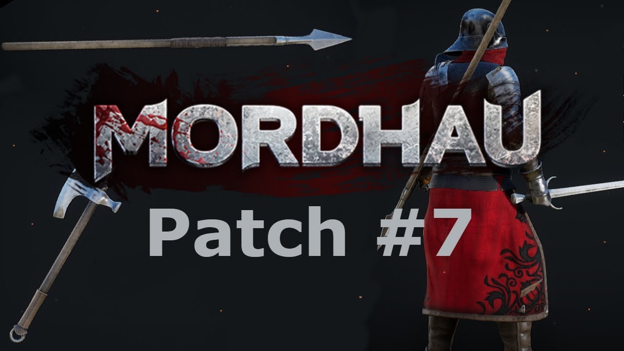 Mordhau Patch Notes: Patch #7: A bunch of content and a bunch of changes!!!