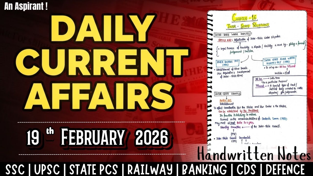 19th February 2026 || Daily current affairs || Handwritten notes || An Aspirant !