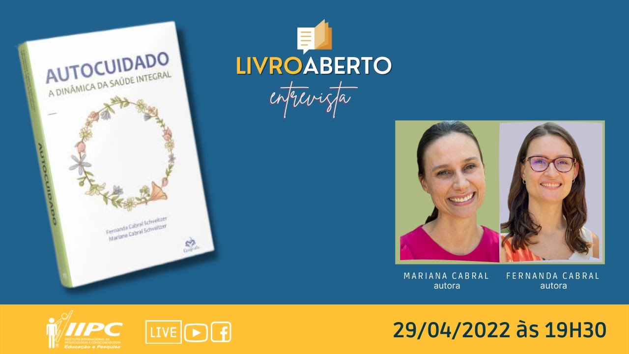 Livro Aberto: Autocuidado - a Dinâmica da Saúde Integral (IIPC-LIVE)