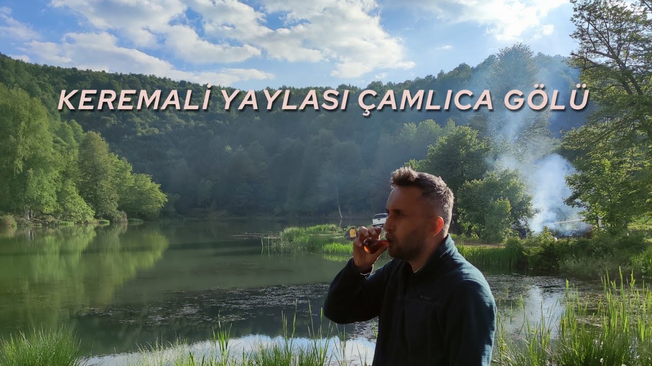 Keremali yaylası camlica gölü #camping #kamp #keremali #kampvideoları