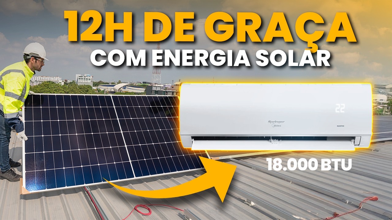 Quantas PLACAS SOLARES preciso para usar o AR CONDICIONADO de 18000 BTUs?
