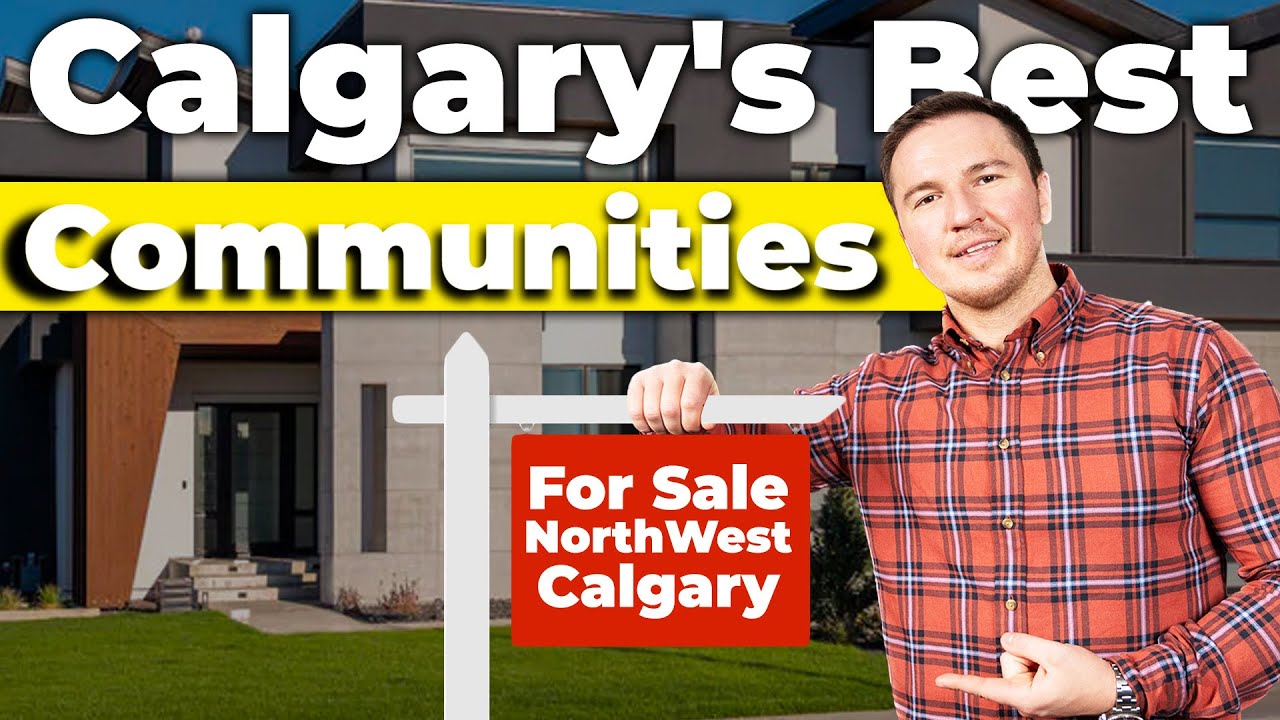 Calgary's Top 5 NW Communities 2024