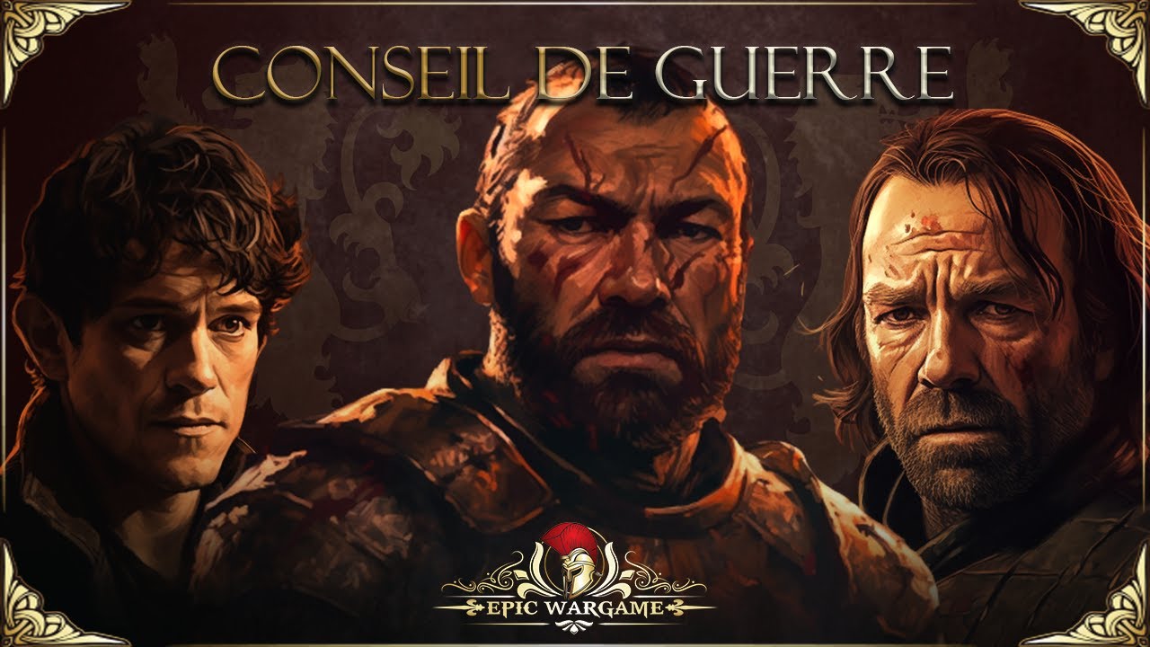 Conseil de guerre - Les saigneurs des sept couronnes (ASOIAF)