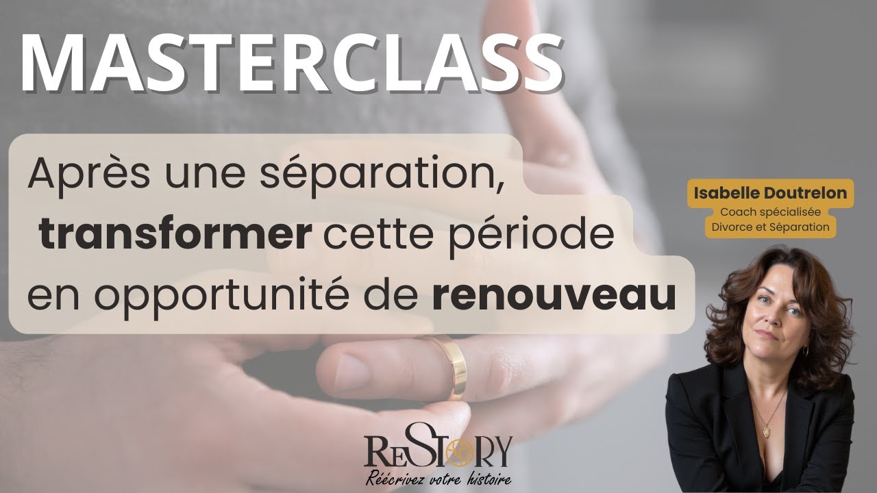 Transformer sa séparation en opportunité de renouveau en 90 jours
