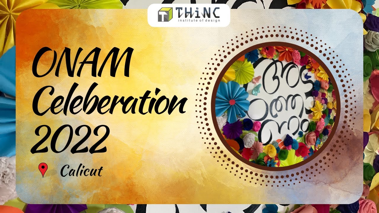 ONAM CELEBRATION 2022 | അട്ടത്തോണം - ഒരു തല തിരിഞ്ഞ ഓണം |  THiNC CALICUT ONAM | ഓണാഘോഷം #onam2022