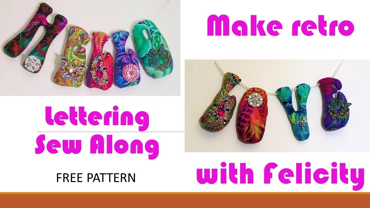 Sew Along - Retro letters - Make retro love with Felicity - Free pattern