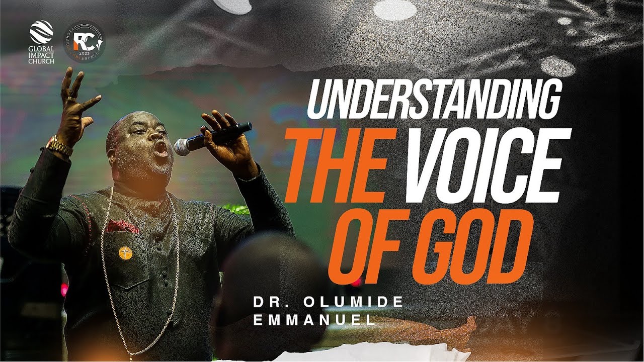UNDERSTANDING THE VOICE OF GOD || DR. OLUMIDE EMMANUEL || RECHARGE CONFERENCE 2023