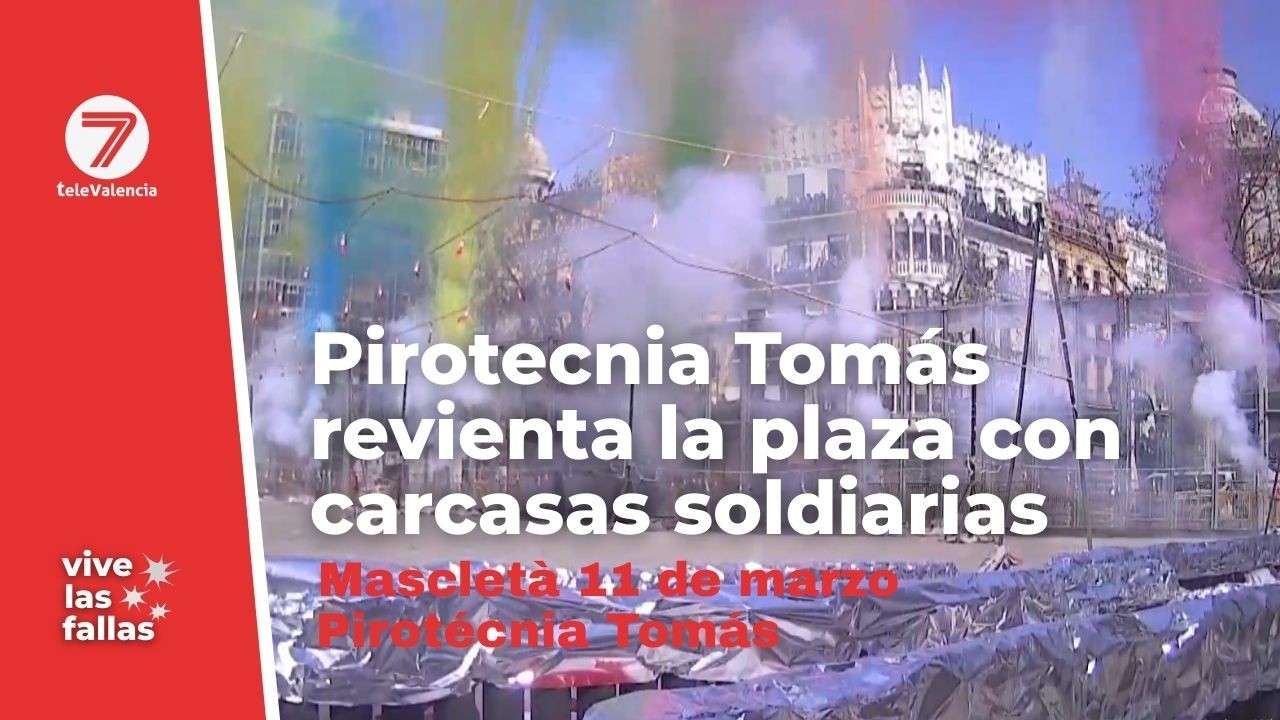 Mascletá 11/03/26: La Pirotecnia Tomás revienta la plaza con unas carcasas especiales