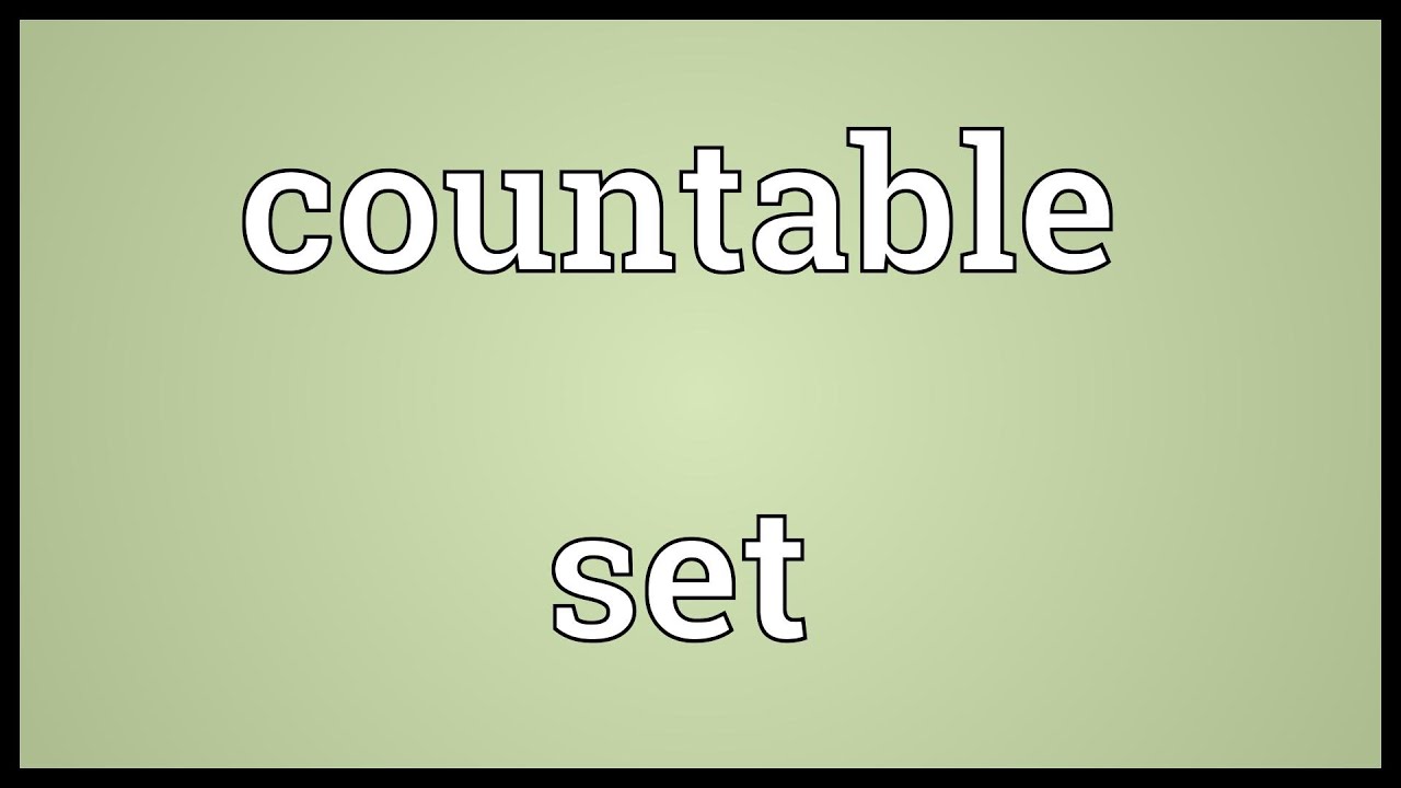 Countable set Meaning