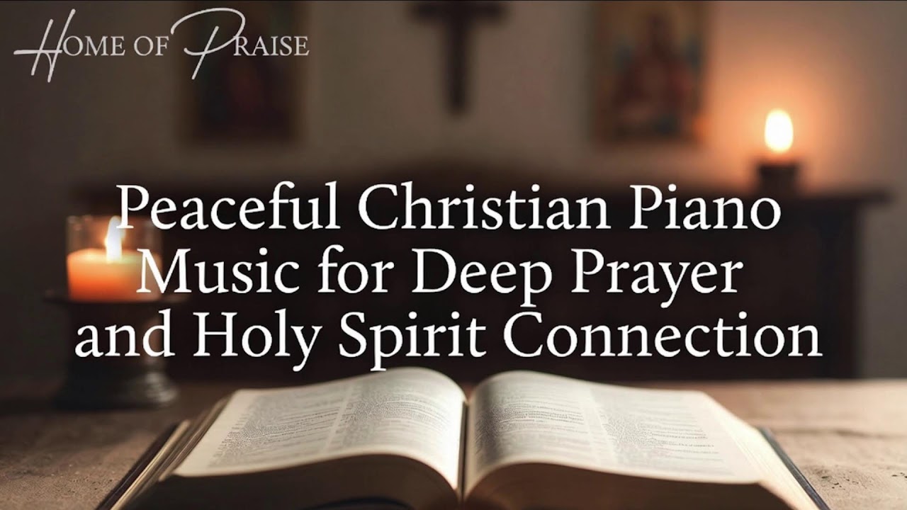 RELAX  MUSIC PIANO PRAYER