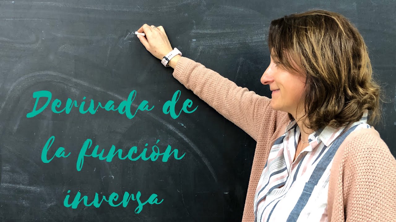 DERIVADA DE LA FUNCIÓN INVERSA @lasmatesdemila3221