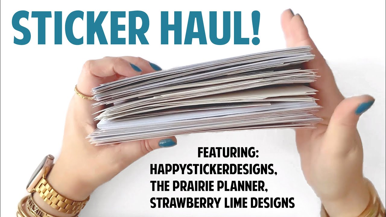 sticker haul- new planner kits! feat StrawberryLimeDesigns, Prairie Planner, HappyStickerDesigns