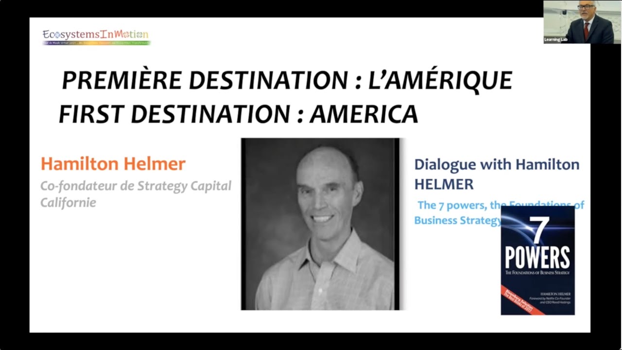 Intervention d'Hamilton HELMER : 7 Power the foundations of business strategy