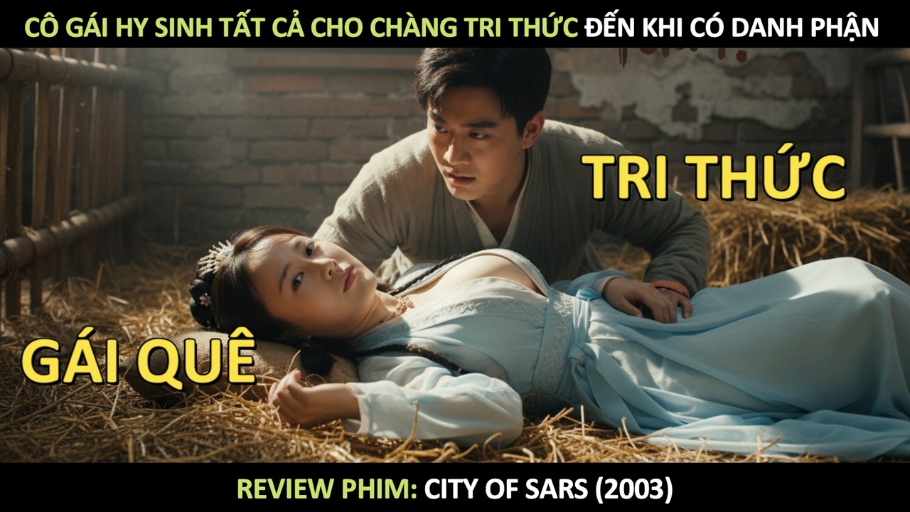 [Review Phim] Chàng Trí Thức Phản Bội Mối Tình Đầu Mặc Dù Cô Gái Hết Mực Yêu Thương
