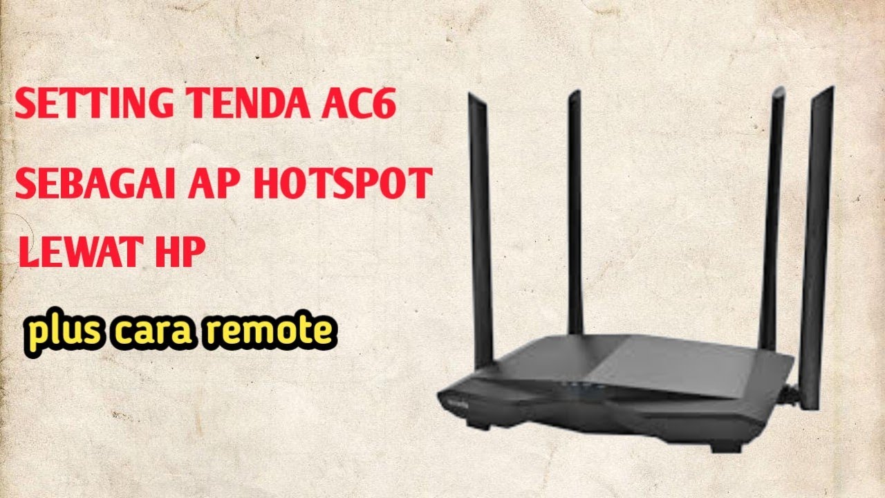 CARA SETTING TENDA AC6 SEBAGAI AP HOTSPOT MIKROTIK LEWAT HP
