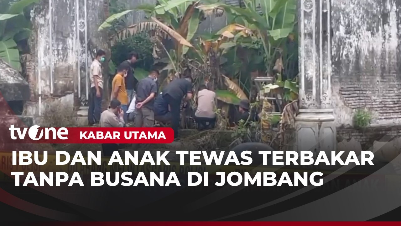 Geger Penemuan Jasad Perempuan Ibu dan Anak di Jombang | Kabar Utama
