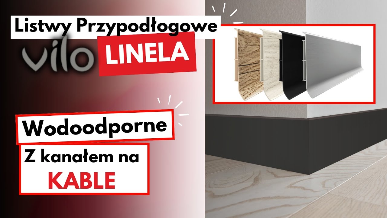 Listwy przypodłogowe Vilo Linela &ndash; smukłe, wodoodporne, z kanałem na kable