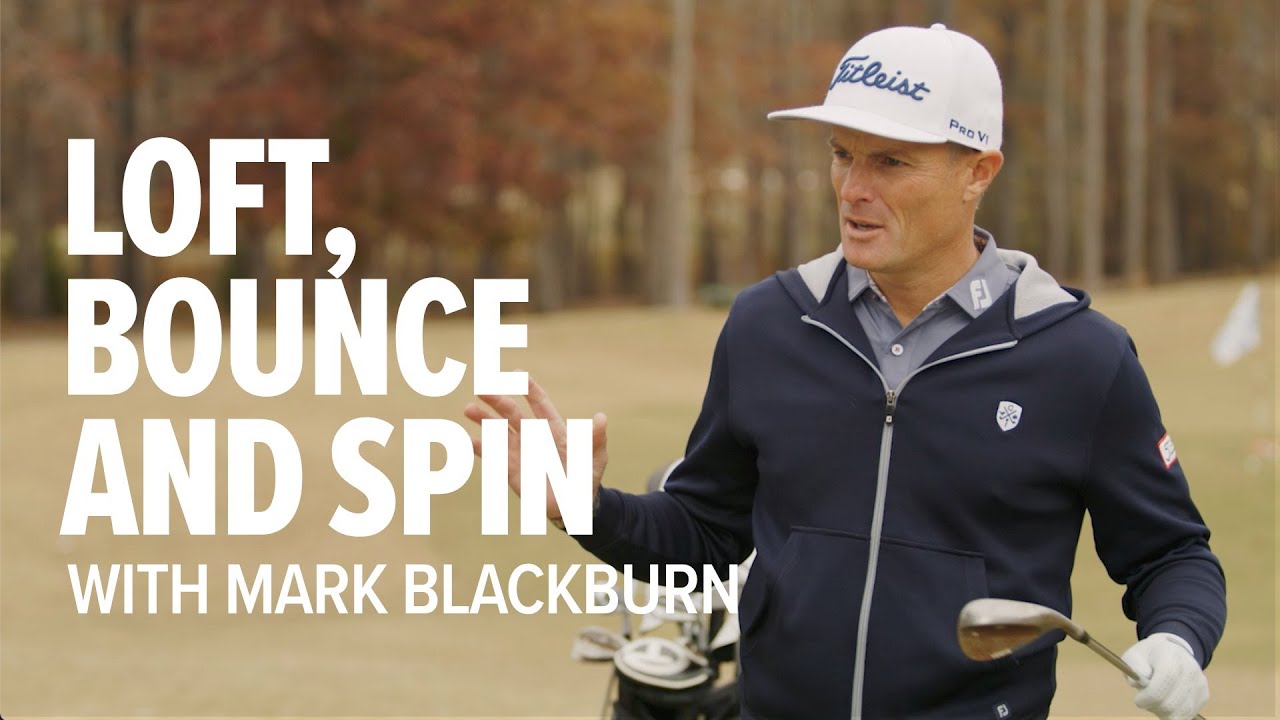 Titleist Tips: Trust Bounce, Embrace Loft and Spin