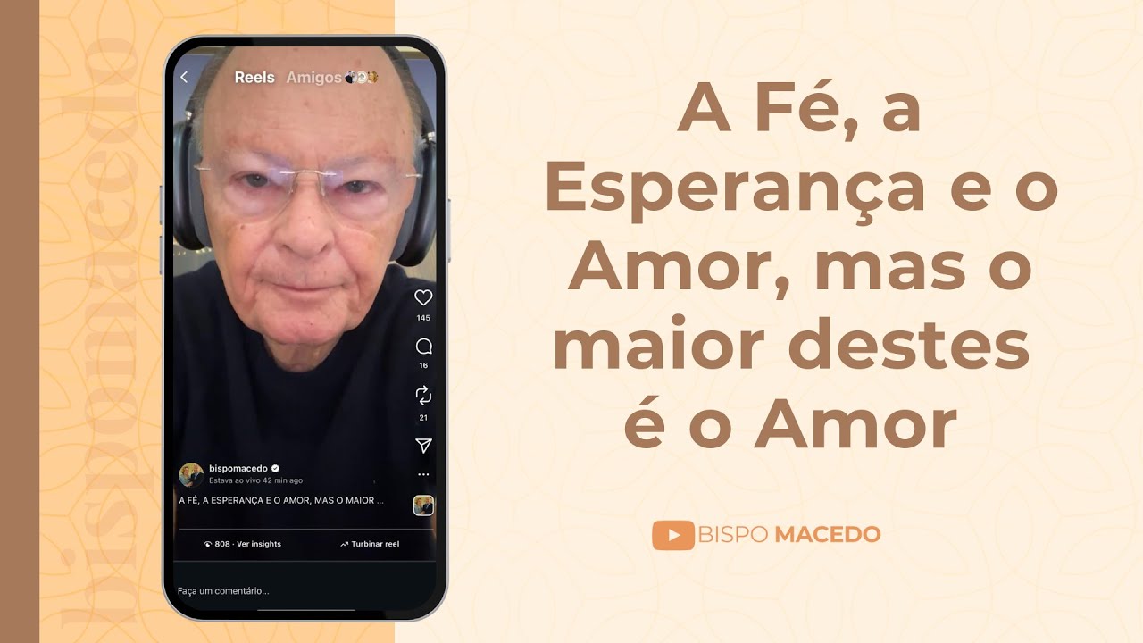 A Fé, a Esperança e o Amor, mas o maior destes é o Amor - Meditação Matinal 11/11/25