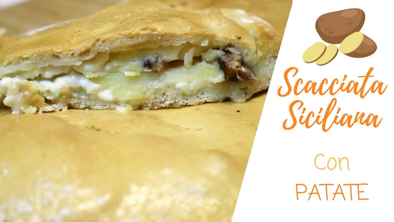 SCACCIATA SICILIANA con PATATE