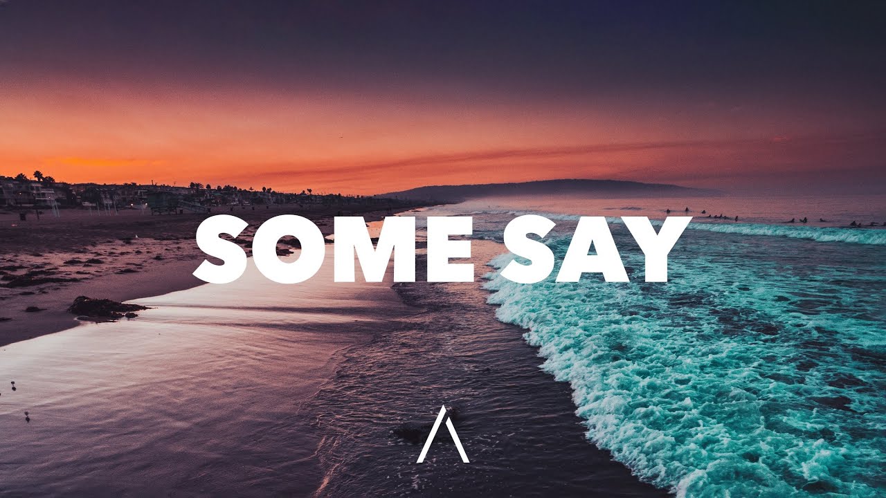 AALLAR & DeejaVu - Some Say (Lyrics)