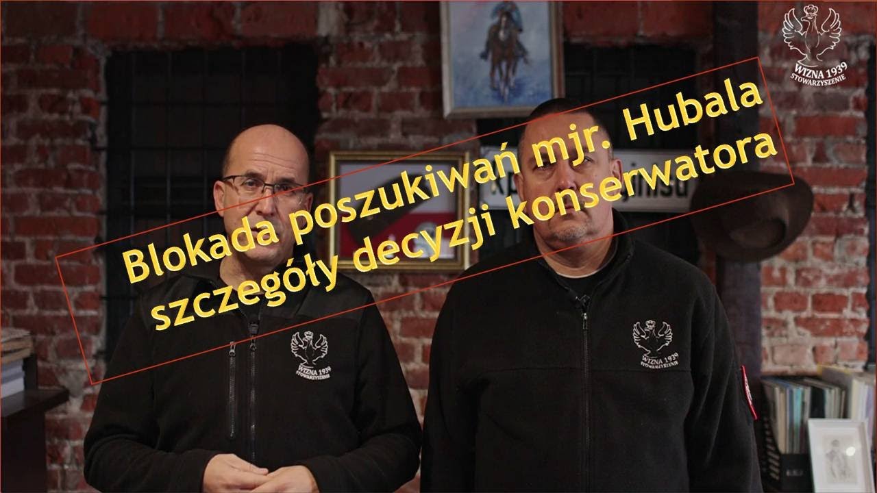 Blokada poszukiwań mjr. Hubala - szczegóły decyzji konserwatora