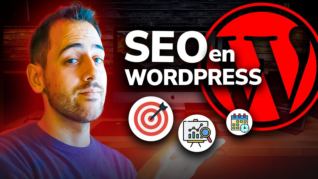 SEO en Wordpress: 10 TÉCNICAS SEO para POSICIONAR tu Sitio WEB
