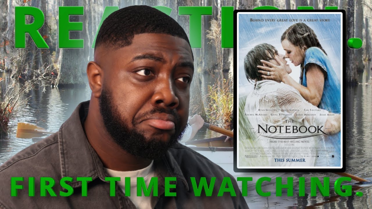 ROMCOM HATER watches *THE NOTEBOOK* | REACTION + REVIEW.
