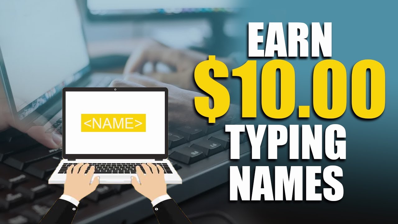 Earn $10 EASY Typing Names (Fast Ways To Make Money Online)