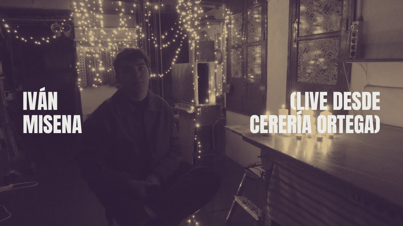 iván misena: live desde cerería ortega