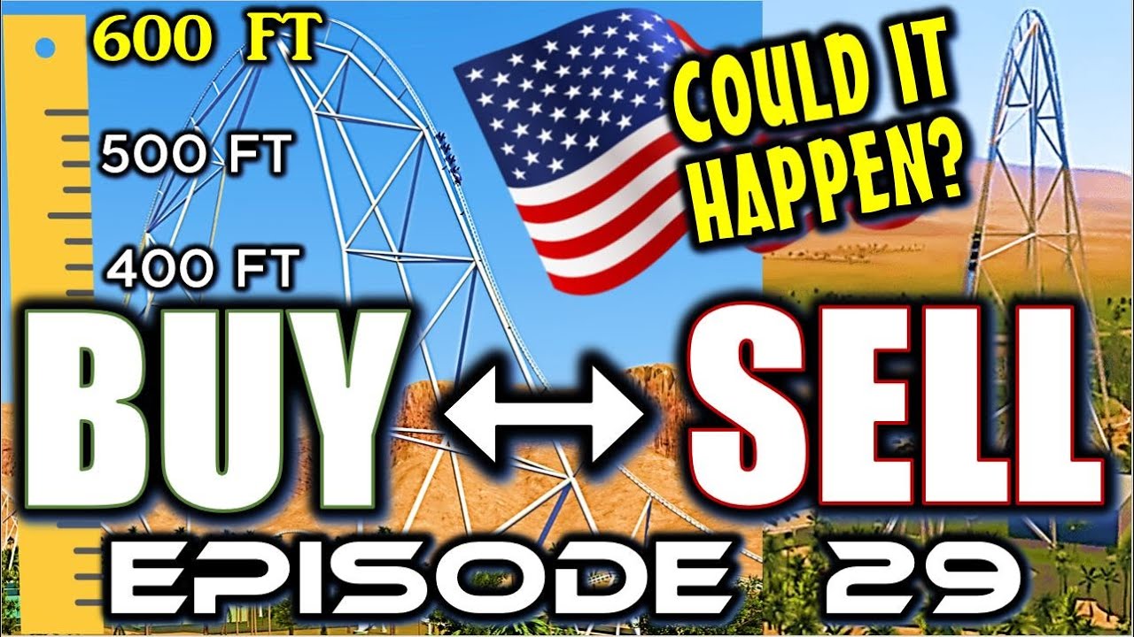 Could America be Getting its First 600 Foot (EXA) Coaster? Buy or Sell, Episode 29