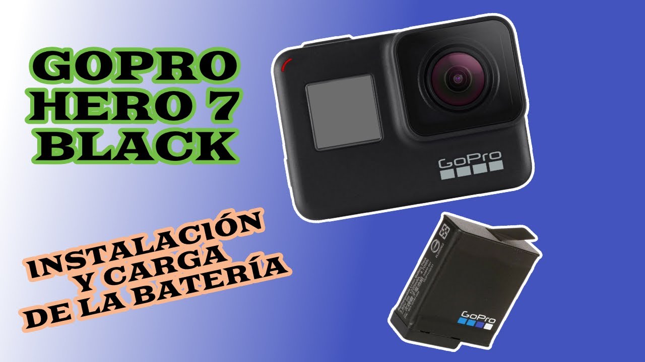 INSTALACIÓN y CARGA de la BATERÍA | GoPro, video 3