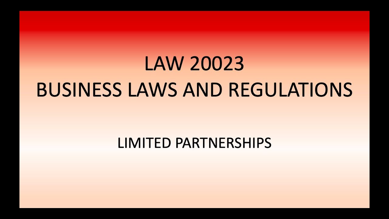LAW20023 - Limited Partnerships