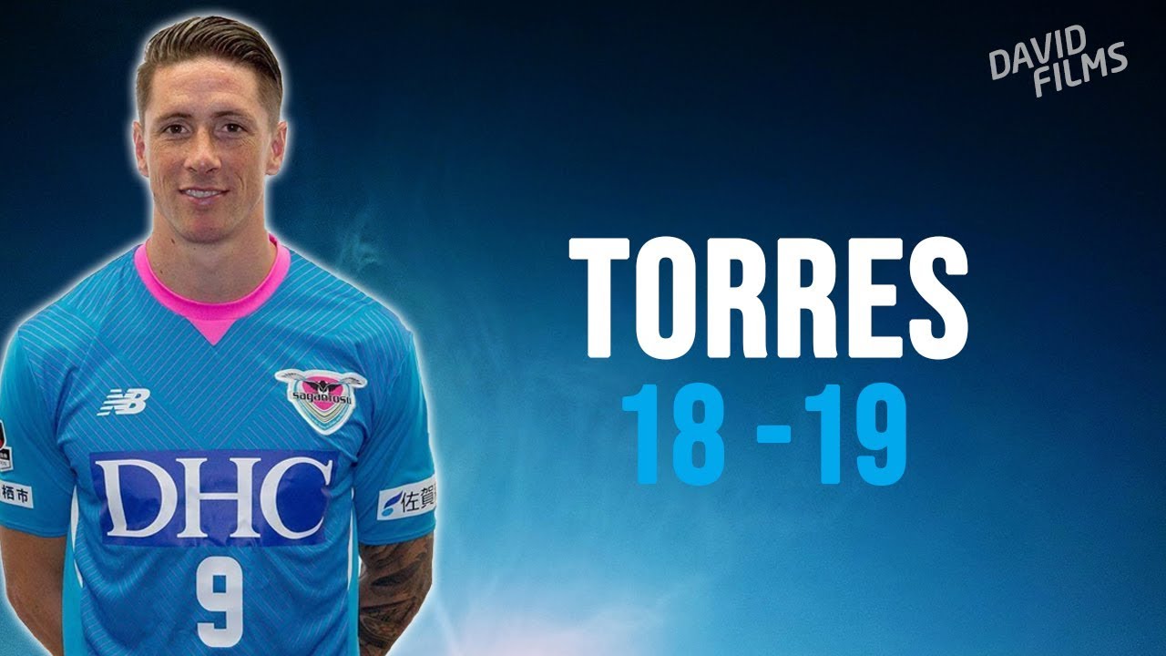Fernando Torres - Sagan Tosu - 2019 - Great Skills, Passes & Goals - HD