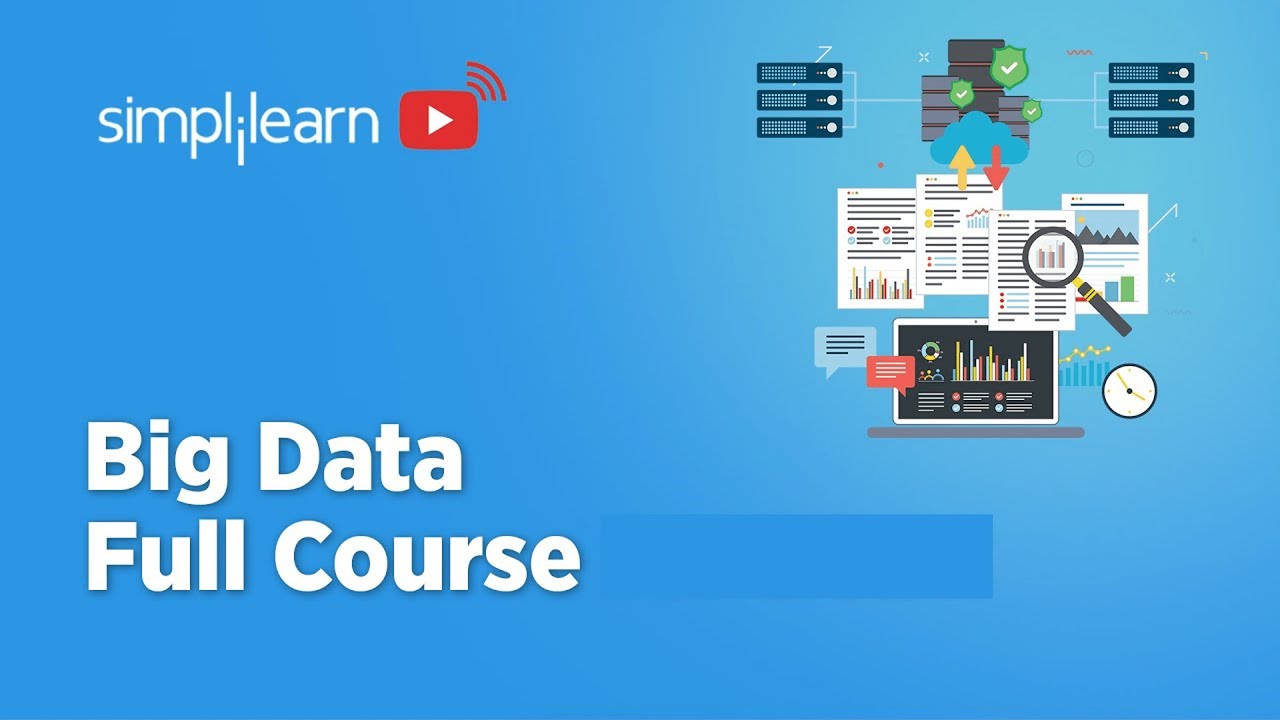 🔥Big Data Full Course 2026 | Big Data Tutorial For Beginners | Big Data Step By Step | Simplilearn