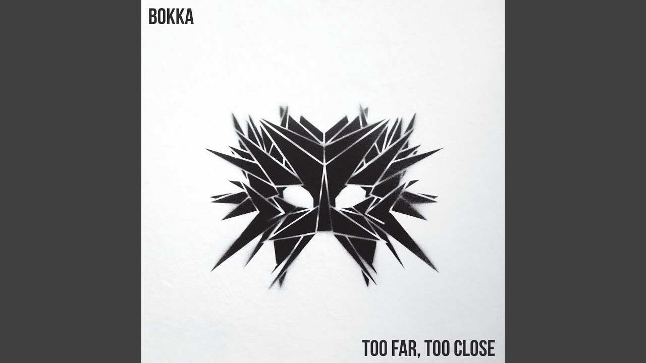 Too Far, Too Close (Radio Edit)