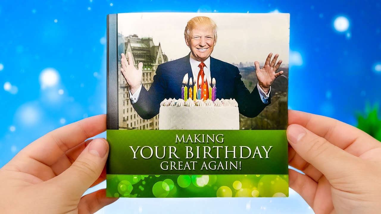 Happy Birthday from TRUMP!