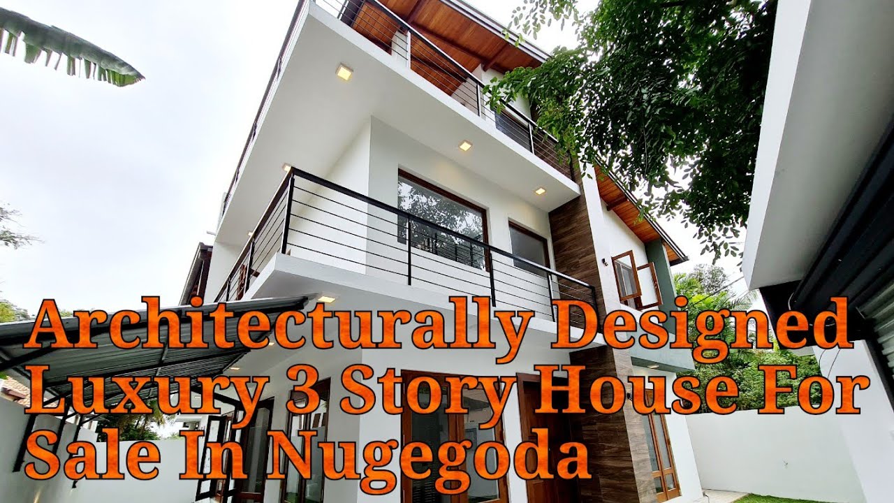 Architecturally Designed Luxury 3 Story House For Sale In Nugegoda (Wijerama) 63 Million (630 Lakes)