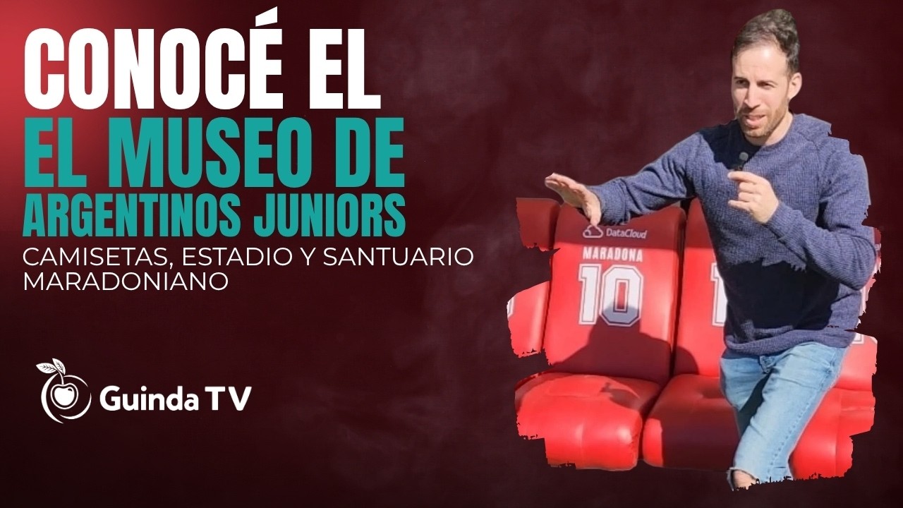 ARGENTINOS JUNIORS: RECORRIDA POR EL MUSEO Y ESTADIO