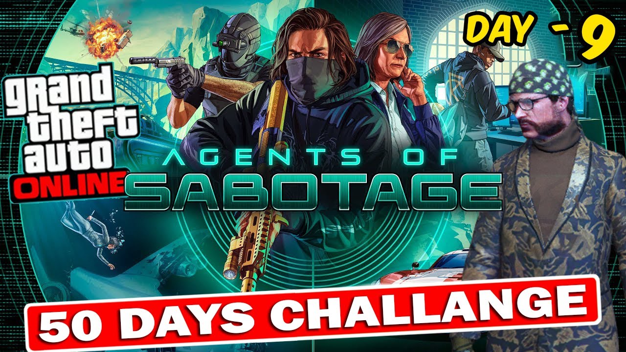 Day 9 in GTA Online | The Agent of Sabotage DLC Full Mission Walkthrough & Secrets Revealed