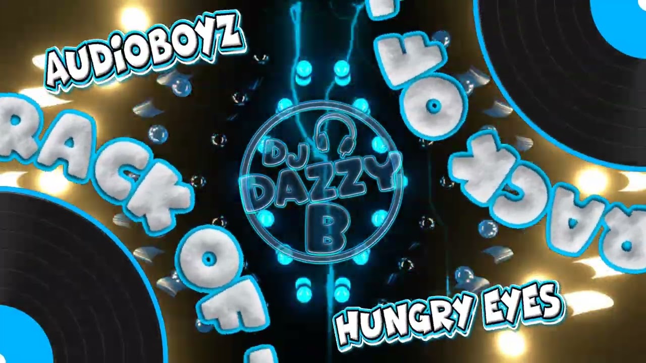 Audioboyz - Hungry Eyes - Dazzy B's Track Of The Day #ukbounce #donk #bounce #dance #vocal #dj 