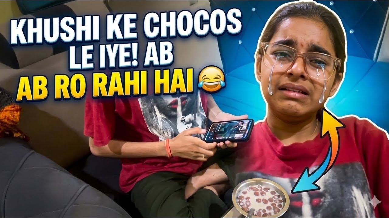 Khushi ke chocos le liye 😁😁