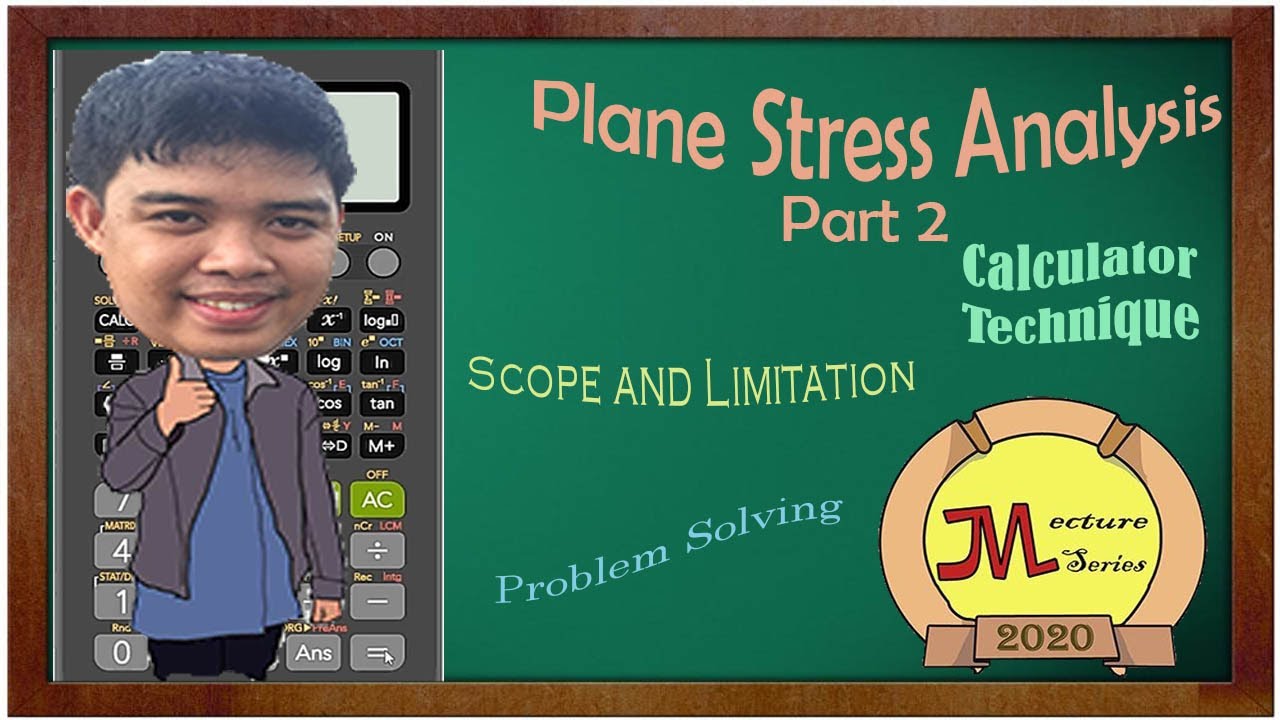 Plane Stress Analysis - Part 2 | Calculator Technique | Problem Solving