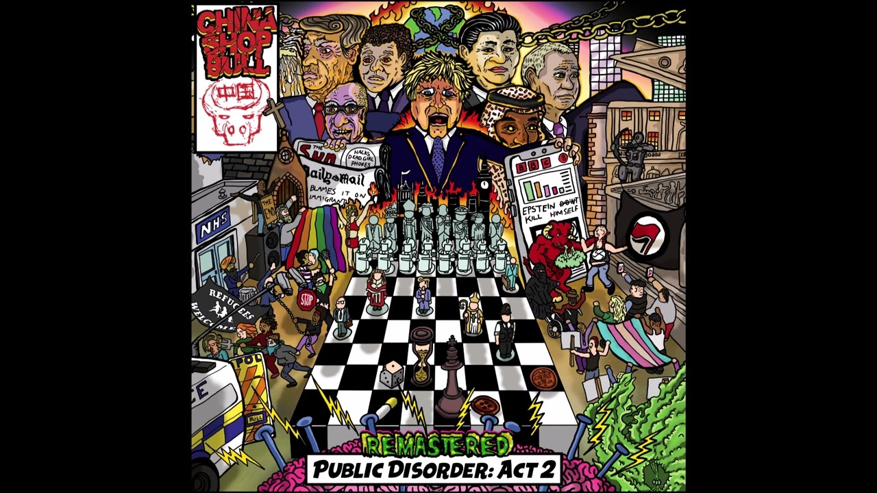 China Shop Bull  - Public Disorder (Remastered)