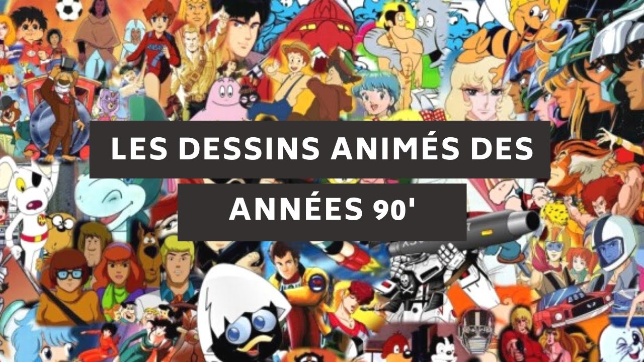 LES DESSINS ANIMES DES ANNEES 90' !